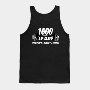 1000 LB Club Deadlift Squat & Bench Tank Top